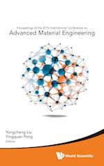 Advanced Material Engineering - Proceedings Of The 2015 International Conference