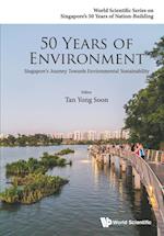 50 Years Of Environment: Singapore's Journey Towards Environmental Sustainability