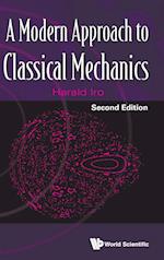Modern Approach To Classical Mechanics, A