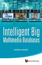 Intelligent Big Multimedia Databases