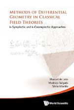 Methods Of Differential Geometry In Classical Field Theories: K-symplectic And K-cosymplectic Approaches