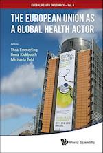 European Union As A Global Health Actor, The