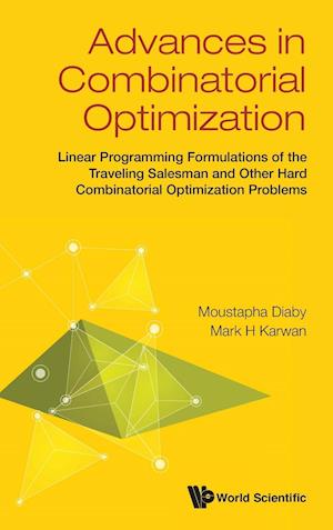 Advances in Combinatorial Optimization