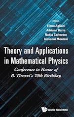 Theory and Applications in Mathematical Physics