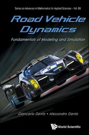 Road Vehicle Dynamics: Fundamentals Of Modeling And Simulation