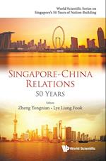 Singapore-china Relations: 50 Years