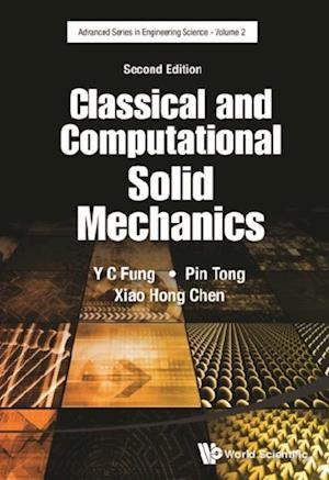 Classical And Computational Solid Mechanics (Second Edition)