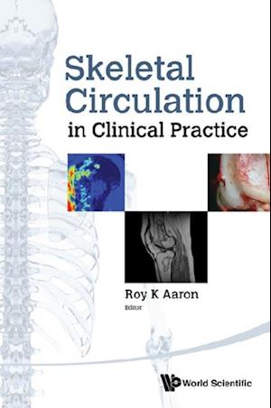 Skeletal Circulation In Clinical Practice