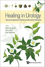 Healing In Urology: Clinical Guidebook To Herbal And Alternative Therapies