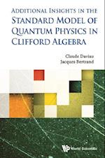 Standard Model Of Quantum Physics In Clifford Algebra, The