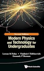 Modern Physics And Technology For Undergraduates