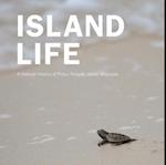 Island Life: Natural History Of Pulau Tengah, Johor, Malaysia, A