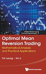Optimal Mean Reversion Trading: Mathematical Analysis And Practical Applications