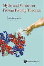 Myths And Verities In Protein Folding Theories