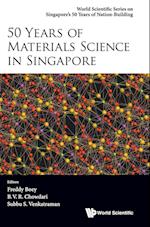 50 Years Of Materials Science In Singapore