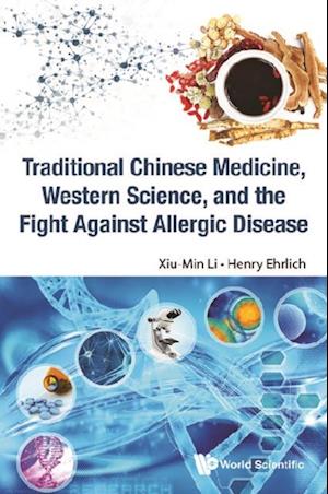 Traditional Chinese Medicine, Western Science, And The Fight Against Allergic Disease