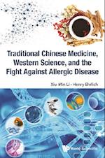 Traditional Chinese Medicine, Western Science, And The Fight Against Allergic Disease