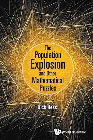 Population Explosion And Other Mathematical Puzzles, The