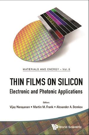 Thin Films On Silicon: Electronic And Photonic Applications