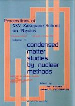 Proceedings Of Xxv Zakopane School On Physics - Volume 1: Condensed Matter Studies By Nuclear Methods