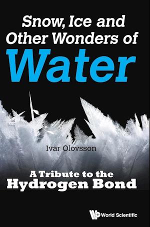 Snow, Ice and Other Wonders of Water