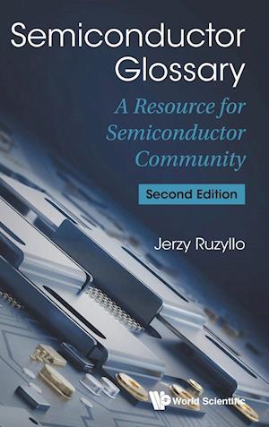 Semiconductor Glossary: A Resource For Semiconductor Community