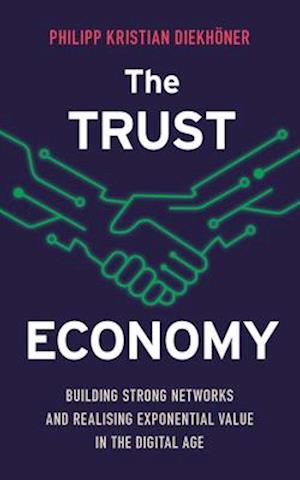 The Trust Economy