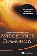 Astrophysics And Cosmology - Proceedings Of The 26th Solvay Conference On Physics