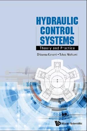Hydraulic Control Systems: Theory And Practice