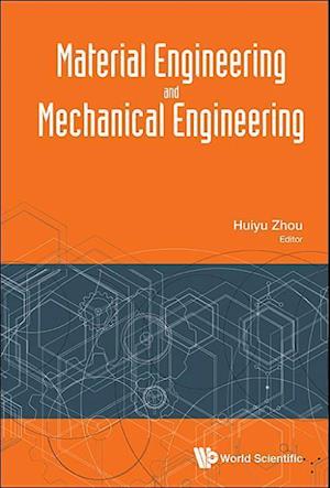 Material Engineering and Mechanical Engineering - Proceedings of Material Engineering and Mechanical Engineering (Meme2015)