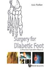 Surgery For Diabetic Foot: A Practical Operative Manual