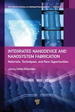 Integrated Nanodevice and Nanosystem Fabrication