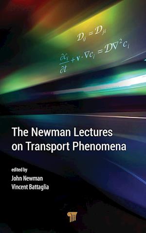 The Newman Lectures on Transport Phenomena