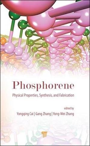 Phosphorene: Physical Properties, Synthesis, and Fabrication