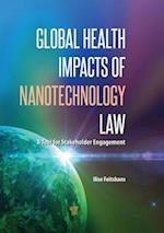 Global Health Impacts of Nanotechnology Law