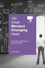 100 Great Mindset Changing Ideas