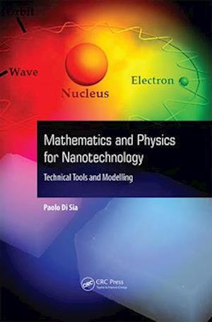 Mathematics and Physics for Nanotechnology