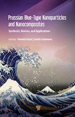 Prussian Blue-Type Nanoparticles and Nanocomposites: Synthesis, Devices, and Applications