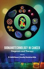 Bionanotechnology in Cancer