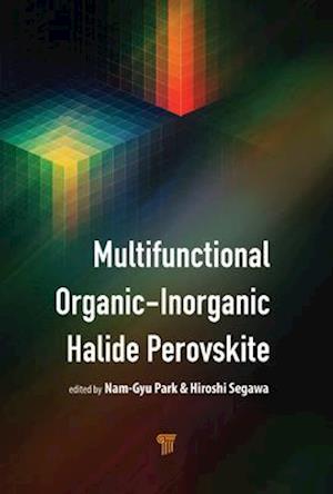 Multifunctional Organic–Inorganic Halide Perovskite