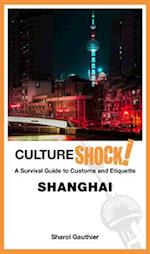 Cultureshock! Shanghai