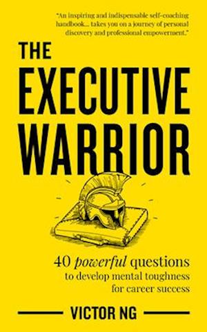 The Executive Warrior