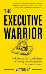 The Executive Warrior