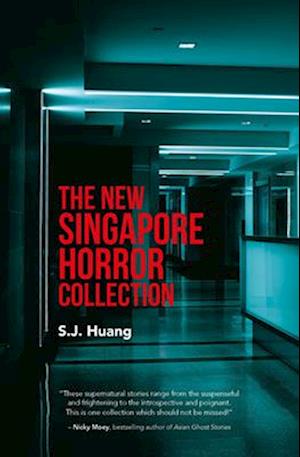 The New Singapore Horror Collection