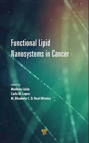 Functional Lipid Nanosystems in Cancer