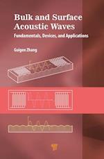 Bulk and Surface Acoustic Waves