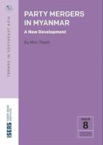 Party Mergers in Myanmar