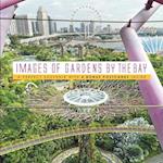 Images of Gardens by the Bay