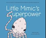 Little Mimic's Superpower
