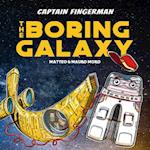 Captain Fingerman: The Boring Galaxy